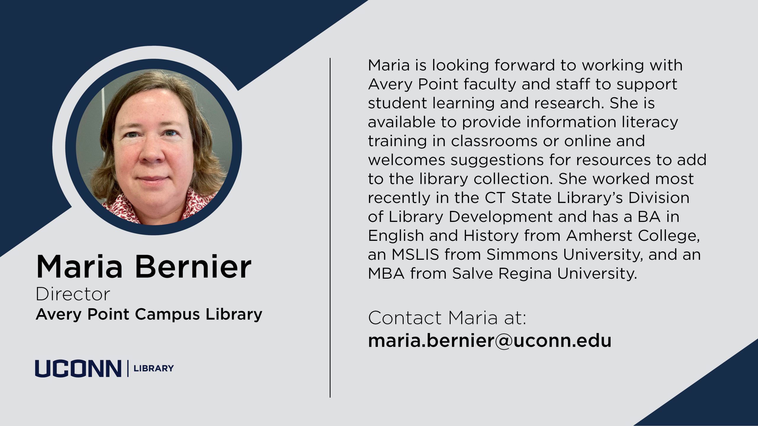 Welcome to new staff member, Maria Bernier! Learn more at https://lib.uconn.edu/about/directory/maria-bernier