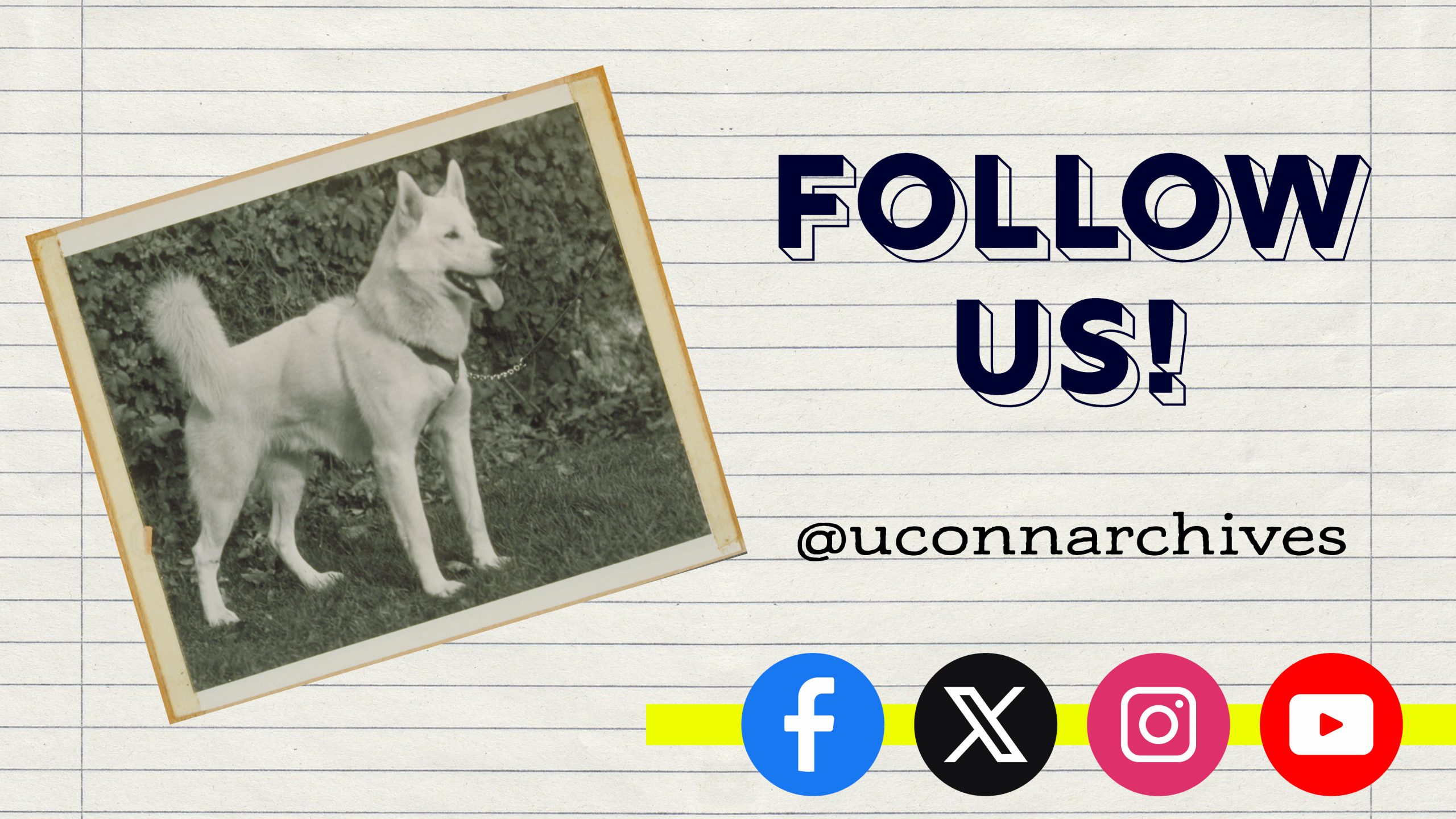 Old photograph of Jonathan II, UConn's mascot, on a lined paper background. "Follow Us! @uconnarchives on Facebook, X, Instagram and YouTube."